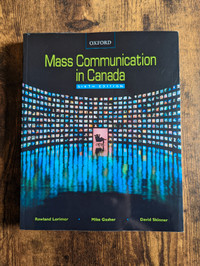 Mass Communication in Canada, 6th Edition (2007, Paperback)