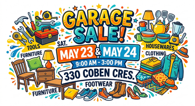 GARAGE SALE - MAY 23 & 24, View more