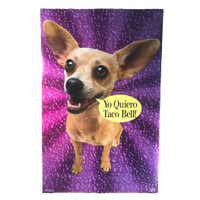 Yo Quiero Taco Bell "Chihuahua" Dog  Poster. 1990s New