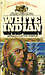White Indian Series by Donald Clayton Porter