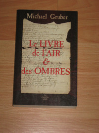 Michael Gruber - Le livre de l'air & des ombres