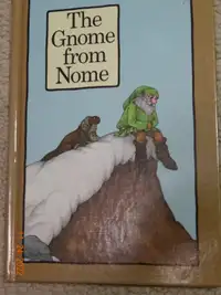 Children Book:  The Gnome from Nome.  Like new,large print 1974