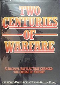 Two Centuries of Warfare Hardcover 1984 Christopher Chant