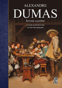 A.Dumas:Le comte de Monte-Cristo+Les 3 Mousquetaires illustratio