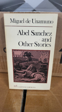 Abel Sanchez & Other Stories, Miguel de Unamuno, only $5