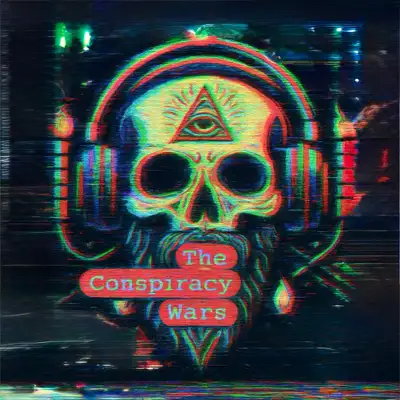 The Conspiracy Wars Podcast , View more