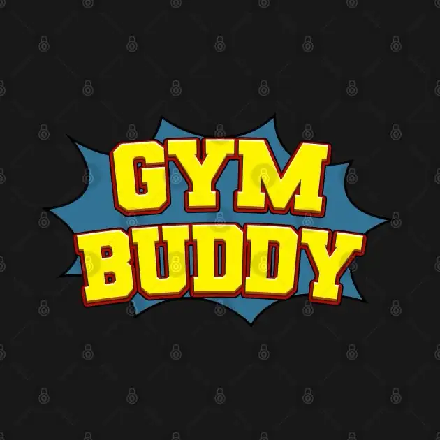 looking for a gym buddy 