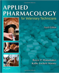 Applied Pharmacology for Veterinary Technicians 4th Ed Wanamaker