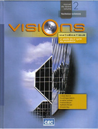 Visions - Mathématique, 2e année 2e cycle du sec. TS - Manuel 2