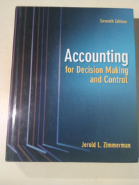 Accounting for Decision Making and Control 7th Edition
