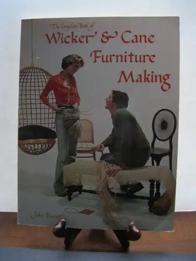 Complete Book of Wicker & Cane Furniture Making, View more