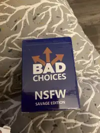 Bad Choices NSFW Savage Edition
