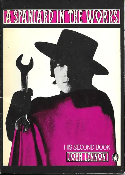 Title: A SPANIARD IN THE WORKS Description: “John’s further adventures in literature and art.” Writt...