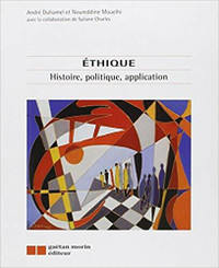 Éthique - Histoire, politique, application par Duhamel & Mouelhi