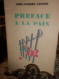 Lenoir Noel-Pierre: Préface à la paix 1944 (édition originale)
