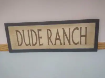Dude Ranch Sign, View more