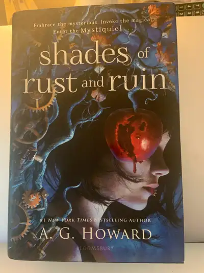 SHADES OF RUST AND RUIN BY A.G. HOWARD! NYT BESTSELLING AUTHOR !, View more