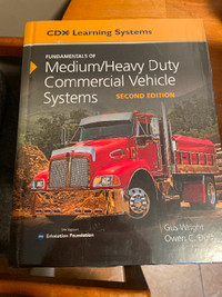 Fundamentals Of Medium/Heavy Duty Commercial Vehicle Systems 2nd