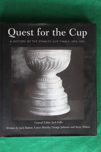 Quest for the Cup, A History of the Stanley Cup Finals,1893-2001
