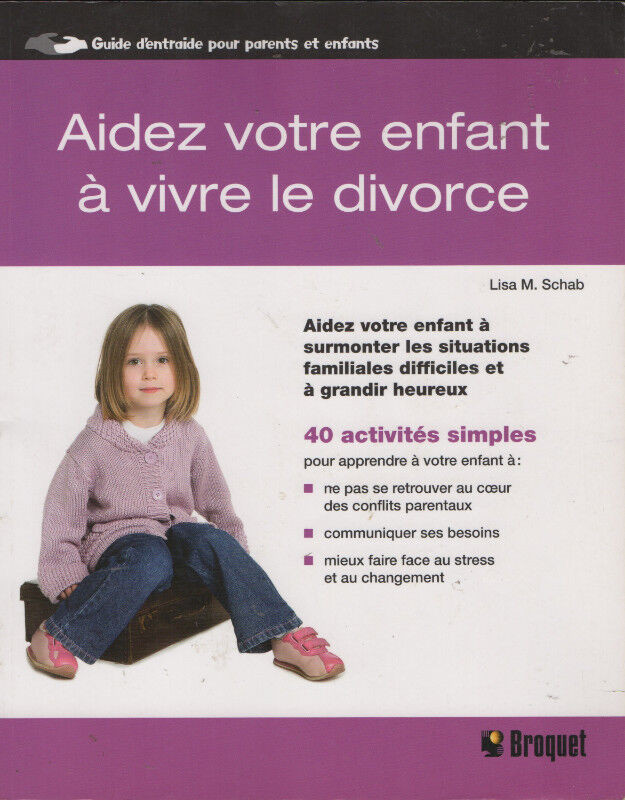 Aidez votre enfant à vivre le divorce dans Essais et biographies  à Longueuil/Rive Sud