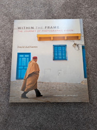 Within the Frame, 10th Anniversary Edition: The Journey of Photo