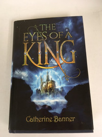 YA- THE EYES OF A KING by CATHERINE BANNER