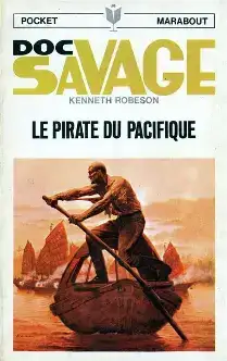 DOC SAVAGE / LE PIRATE DU PACIFIQUE # 20 / COMME NEUF, View more