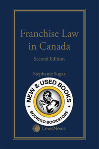 Franchise Law in Canada 2E Sugar 9780433530305