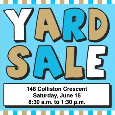 Yard Sale - Saturday, June 15th (Ottawa, Alta Vista South)