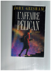 roman L'Affaire Pélican par John Grisham