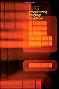 Programming Language Structures by Organick, Forsythe & Plummer