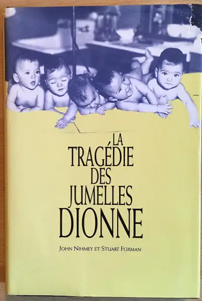 Livre La tragédie des sœurs Dionne, View more