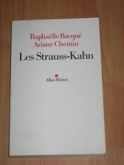 Raphaëlle Bacqué Ariane Chemin - Les Strauss-Kahn, View more