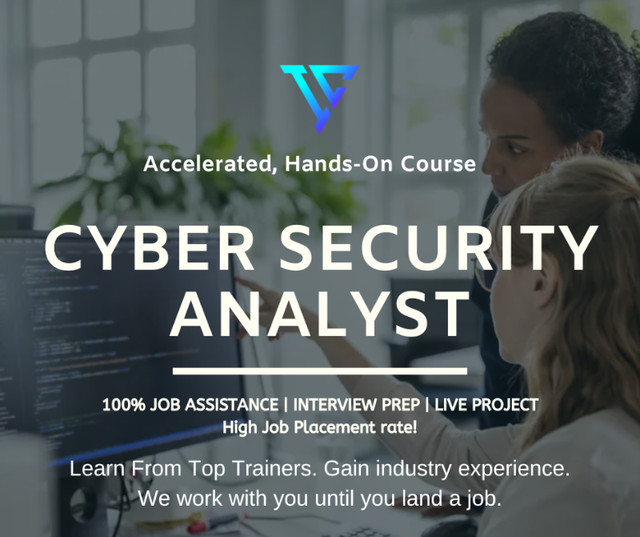Cyber Security Analyst Course with Job Placement Assistance! in Classes & Lessons in City of Toronto