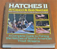 Hatches II by Al Caucci & Bob Nastasi (1986 Hardcover)