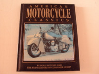 AMERICAN MOTORCYCLE CLASSICS - HARD COVER BOOK