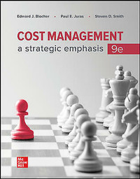 Cost Management: A Strategic Emphasis 8th & 9th Edition -Blocher