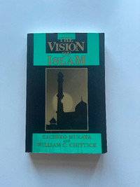 Vision of Islam by Sachiko Murata & William C. Chittick