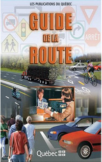 Guide de la route / Les publications du Québec
