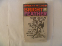 ROBERT WILDER - Bright Feather - 1960 Paperback