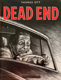 Comic DEAD END By Thomas Ott  Fantagraphics Book. 