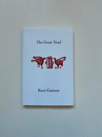 The Great Triad by René Guénon