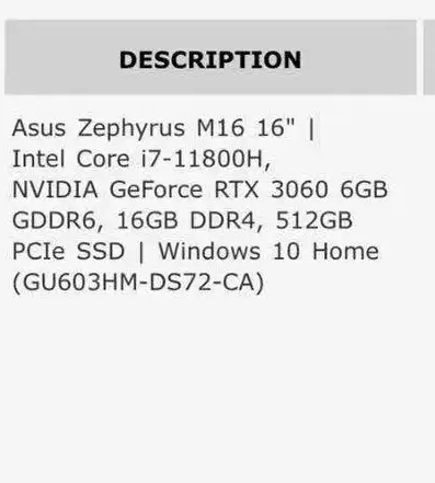 Specs: 16" Display Intel Core i7-11800H Processor NVIDIA GeForce RTX 3060 6GB GDDR6 16GB DDR4 RAM 51...