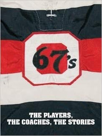 WANTED: The Players, The Coaches, The Stories Book - Ottawa 67s