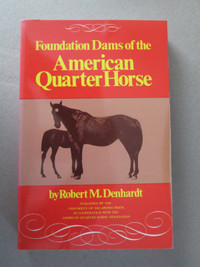 book #30 - Foundation Dams of the American Quarter Horse