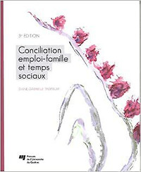 Conciliation emploi-famille et temps sociaux 3ème édition