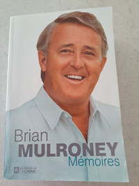 Livre Brian Mulroney Mémoires