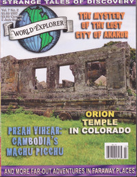 World Explorer Magazine- Mystery Of The Lost City Of Akakor +