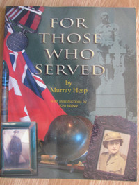 FOR THOSE WHO SERVED by Murray Hesp – 2002 Signed