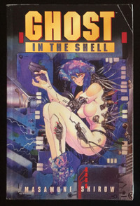 Ghost in the Shell - Manga by Masamune Shirow First Edition